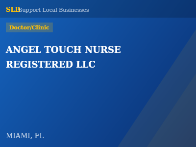ANGEL TOUCH NURSE REGISTERED LLC — Doctor/Clinic in MIAMI, FL