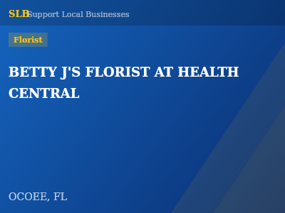 BETTY J'S FLORIST AT HEALTH CENTRAL — Florist in OCOEE, FL
