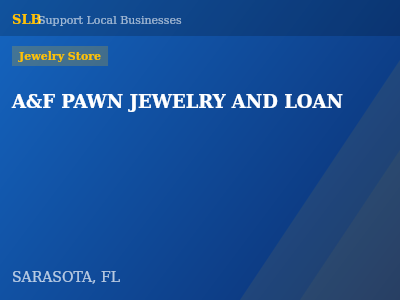 A&F PAWN JEWELRY AND LOAN — Jewelry Store in SARASOTA, FL