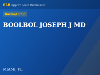 BOOLBOL JOSEPH J MD — Doctor/Clinic in MIAMI, FL