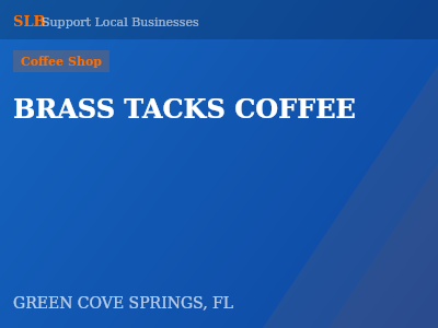 BRASS TACKS COFFEE — Coffee Shop in GREEN COVE SPRINGS, FL