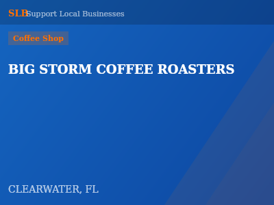 BIG STORM COFFEE ROASTERS — Coffee Shop in CLEARWATER, FL