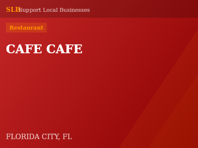 CAFE CAFE — Restaurant in FLORIDA CITY, FL