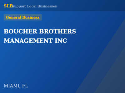 BOUCHER BROTHERS MANAGEMENT INC — General Business in MIAMI, FL