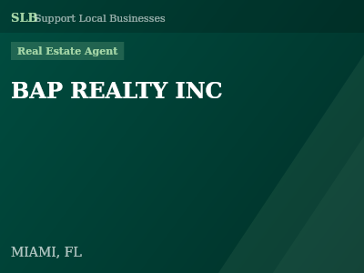 BAP REALTY INC — Real Estate Agent in MIAMI, FL