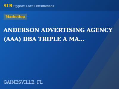 ANDERSON ADVERTISING AGENCY (AAA) DBA TRIPLE A MARKETING — Marketing in GAINESVILLE, FL