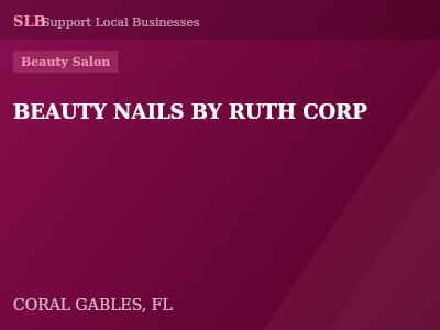 BEAUTY NAILS BY RUTH CORP — Beauty Salon in CORAL GABLES, FL