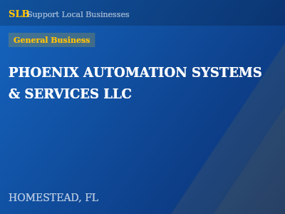 PHOENIX AUTOMATION SYSTEMS & SERVICES LLC — General Business in HOMESTEAD, FL