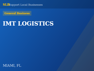 IMT LOGISTICS — General Business in MIAMI, FL