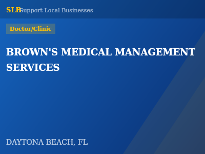 BROWN'S MEDICAL MANAGEMENT SERVICES — Doctor/Clinic in DAYTONA BEACH, FL