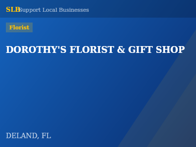 DOROTHY'S FLORIST & GIFT SHOP — Florist in DELAND, FL