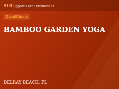 BAMBOO GARDEN YOGA — Gym/Fitness in DELRAY BEACH, FL