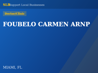 FOUBELO CARMEN ARNP — Doctor/Clinic in MIAMI, FL