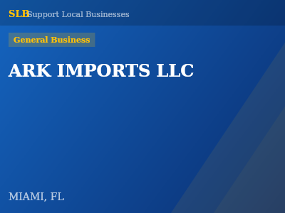 ARK IMPORTS LLC — General Business in MIAMI, FL