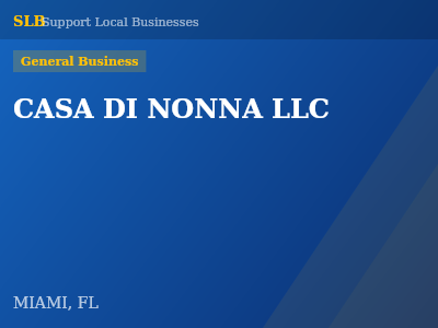 CASA DI NONNA LLC — General Business in MIAMI, FL