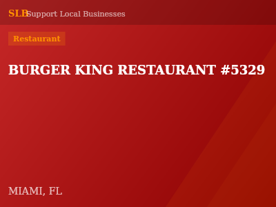 BURGER KING RESTAURANT #5329 — Restaurant in MIAMI, FL