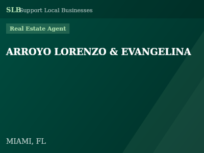 ARROYO LORENZO & EVANGELINA — Real Estate Agent in MIAMI, FL