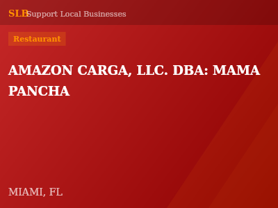 AMAZON CARGA, LLC. DBA: MAMA PANCHA — Restaurant in MIAMI, FL