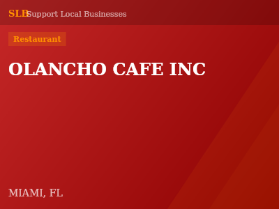 OLANCHO CAFE INC — Restaurant in MIAMI, FL