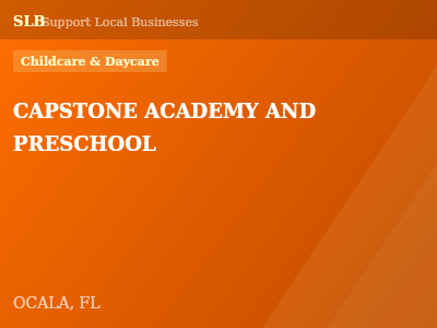 CAPSTONE ACADEMY AND PRESCHOOL — Childcare & Daycare in OCALA, FL