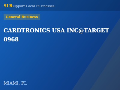 CARDTRONICS USA INC@TARGET 0968 — General Business in MIAMI, FL