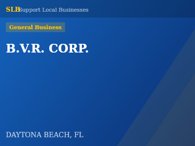 B.V.R. CORP. — General Business in DAYTONA BEACH, FL