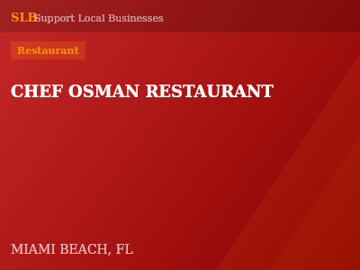 CHEF OSMAN RESTAURANT — Restaurant in MIAMI BEACH, FL