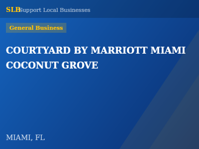 COURTYARD BY MARRIOTT MIAMI COCONUT GROVE — General Business in MIAMI, FL