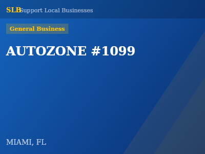 AUTOZONE #1099 — General Business in MIAMI, FL