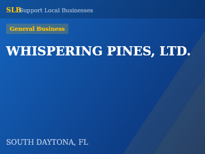 WHISPERING PINES, LTD. — General Business in SOUTH DAYTONA, FL
