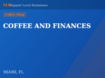 COFFEE AND FINANCES — Coffee Shop in MIAMI, FL
