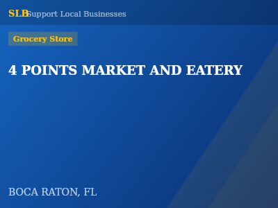 4 POINTS MARKET AND EATERY — Grocery Store in BOCA RATON, FL