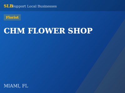 CHM FLOWER SHOP — Florist in MIAMI, FL