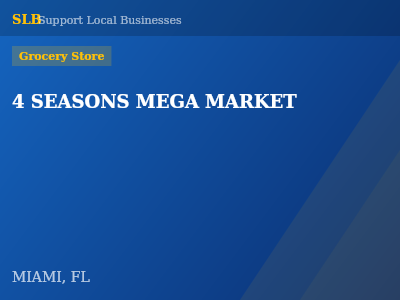 4 SEASONS MEGA MARKET — Grocery Store in MIAMI, FL