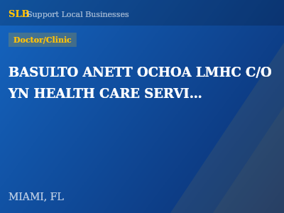 BASULTO ANETT OCHOA LMHC C/O YN HEALTH CARE SERVICES CORP — Doctor/Clinic in MIAMI, FL