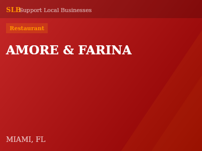 AMORE & FARINA — Restaurant in MIAMI, FL