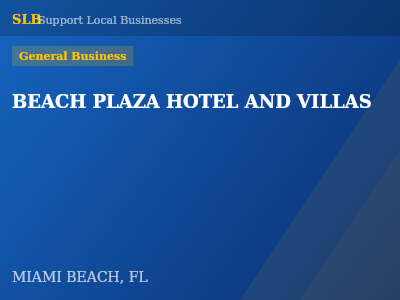BEACH PLAZA HOTEL AND VILLAS — General Business in MIAMI BEACH, FL