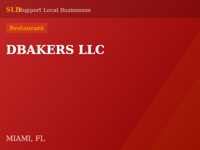 DBAKERS LLC — Restaurant in MIAMI, FL