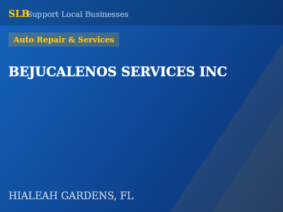 BEJUCALENOS SERVICES INC — Auto Repair & Services in HIALEAH GARDENS, FL