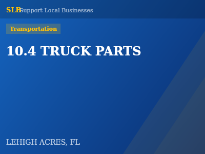 10.4 TRUCK PARTS — Transportation in LEHIGH ACRES, FL
