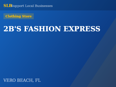 2B'S FASHION EXPRESS — Clothing Store in VERO BEACH, FL