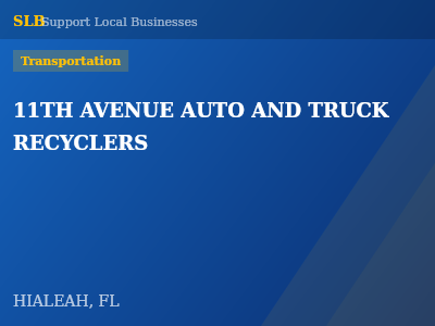 11TH AVENUE AUTO AND TRUCK RECYCLERS — Transportation in HIALEAH, FL
