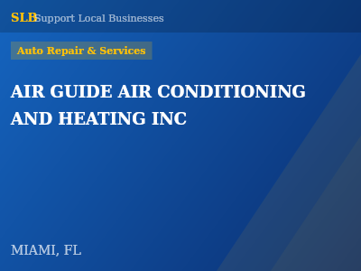 AIR GUIDE AIR CONDITIONING AND HEATING INC — Auto Repair & Services in MIAMI, FL