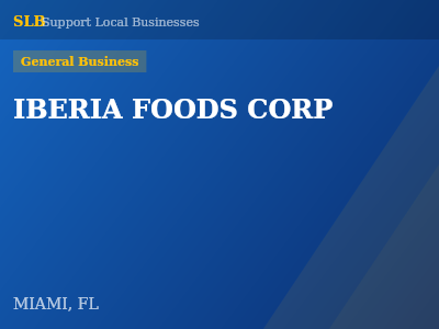 IBERIA FOODS CORP — General Business in MIAMI, FL
