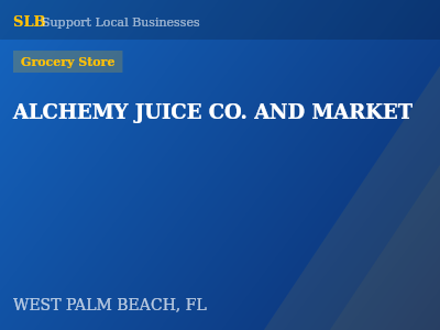 ALCHEMY JUICE CO. AND MARKET — Grocery Store in WEST PALM BEACH, FL