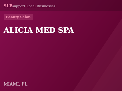 ALICIA MED SPA — Beauty Salon in MIAMI, FL