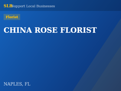 CHINA ROSE FLORIST — Florist in NAPLES, FL