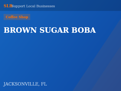 BROWN SUGAR BOBA — Coffee Shop in JACKSONVILLE, FL