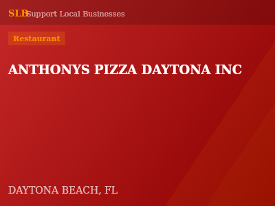 ANTHONYS PIZZA DAYTONA INC — Restaurant in DAYTONA BEACH, FL