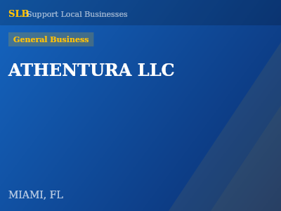 ATHENTURA LLC — General Business in MIAMI, FL